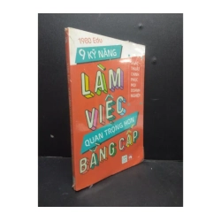 9 Kỹ Năng Làm Việc Quan Trọng Hơn Bằng Cấp 978463