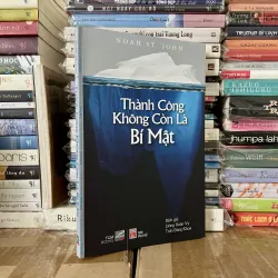 THÀNH CÔNG KHÔNG CÒN LÀ BÍ MẬT (Tình trạng sách đẹp)