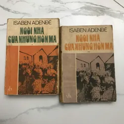 NGÔI NHÀ CỦA NHỮNG HỒN MA (2 tập) - ISABEL ALLENDE
