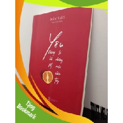 (TẶNG BOOKMARK) Yêu Là Những Cuộc Chia Tay Không Hồi Kết Điền Viên New 100% RBK.ASB2702