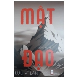 Mật Đạo - Lưu Vĩ Lân ASB.PO Oreka Blogmeo 230225