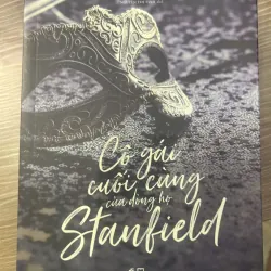 Cô Gái Cuối Cùng Của Dòng Họ Stanfield - Marc Levy - Tiểu thuyết lãng mạn/Bí ẩn