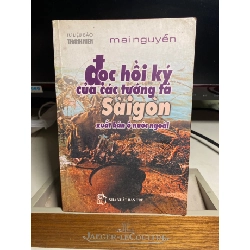 Đọc Hồi Ký Của Các Tướng Tá Sài Gòn xuất bản ở nước ngoài- Tác giả : Mai Nguyễn -NXB Trẻ 2000 -Sách chất lượng tốt