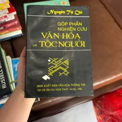 Góp Phần Nghiên Cứu Văn Hóa Và Tộc Người – Nguyễn Từ Chi (1996)- K4 1026086