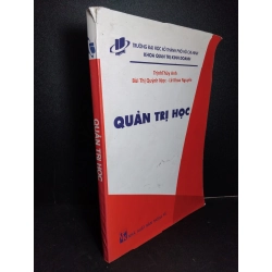 Quản trị học mới 80% ố rách gáy nhẹ 2015 HCM1001 Trịnh Thùy Anh GIÁO TRÌNH, CHUYÊN MÔN Oreka-Blogmeo 21225