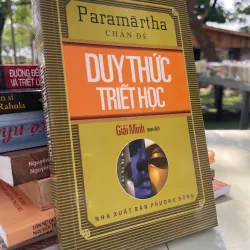 DUY THỨC TRIẾT HỌC - PARAMARTHA CHÂN ĐẾ 