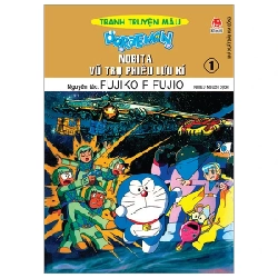 Doraemon - Tranh Truyện Màu - Nobita Vũ Trụ Phiêu Lưu Kí - Tập 1 - Fujiko F Fujio (Mới 100%) Truyện tranh, NXB Kim Đồng - SÁCH ĐẠI HỌC