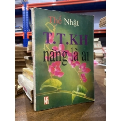 T.T.KH NÀNG LÀ AI - THẾ NHẬT 164448