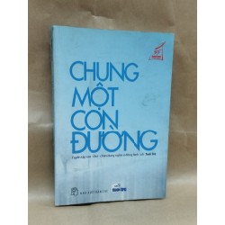 Chung Một Con Đường - Nhiều Tác Giả