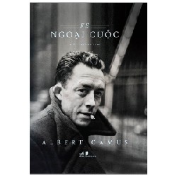 Kẻ Ngoại Cuộc (Bìa Cứng) - Albert Camus 67283