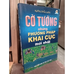 Cờ tướng những phương pháp khai cục mới nhất - Hoàng Thiếu Long