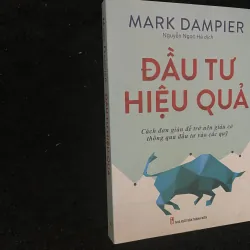 Đầu Tư Hiệu Quả - Cách đơn giản để trở nên giàu có thông qua đầu tư vào các quỹ