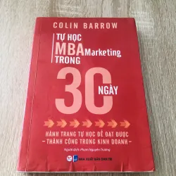 TỰ HỌC MBA MARKETING TRONG 30 NGÀY 