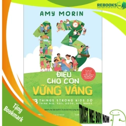 (TẶNG BOOKMARK) 13 điều cho con vững vàng - Amy Morin - 2024