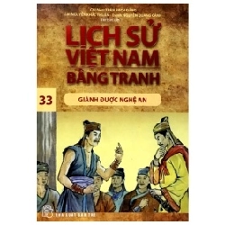 Lịch Sử Việt Nam Bằng Tranh - Tập 33: Giành Được Nghệ An - Trần Bạch Đằng (Mới 100%) Truyện thiếu nhi, NXB Trẻ - SÁCH ĐẠI HỌC