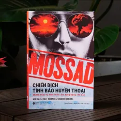 Mossad: Chiến Dịch Tình Báo Huyền Thoại - Michael Bar-Zohar & Nissim Mishal 928121