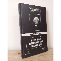 [Phiên Chợ Sách Cũ] Akio Morita Và Sony - Kiến Tạo Nền Giải Trí Tương Lai (Bìa Cứng) 1602
