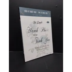 [Sách Cũ SCGR] Bí quyết hạnh phúc trong tình yêu cho mọi thời đại quyển 2 mới 90% ố nhẹ 2018 HCM1906 Ngô Thành Thanh SÁCH TÂM LÝ