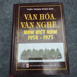 VĂN HOÁ VĂN NGHỆ... NAM VIỆT NAM 1954 - 1975