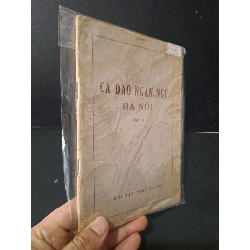 Ca dao ngạn ngữ Hà Nội tập 2 mới 80% bẩn bìa, ố vàng 1981 HCM2603 VĂN HỌC