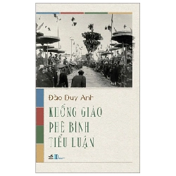Khổng Giáo Phê Bình Tiểu Luận - Đào Duy Anh ASB.PO Oreka-Blogmeo120125