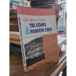 Chỉ dẫn kỹ thuật:Thi công & nghiệm thu tập 1 - Thùy Linh, Việt Trinh (sưu tầm và hệ thống hóa)