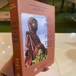ĐỨC PHẬT VÀ PHẬT PHÁP - PHẠM KIM KHÁNH dịch