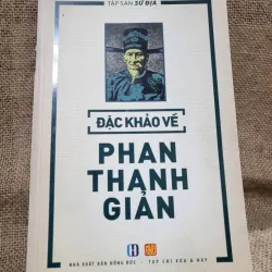 Đặc khảo về  Phan Thanh Giản 