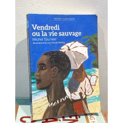 Vendredi ou la vie sauvage - Michel Tournier 452928