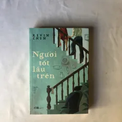 Người Tốt Lầu Trên - Kevin Chen