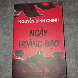 NGÀY HOÀNG ĐẠO - NGUYỄN ĐÌNH CHÍNH