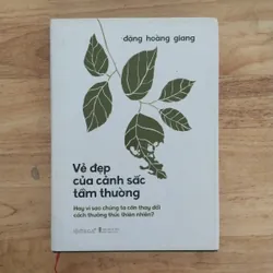 Vẻ đẹp của cảnh sắc tầm thường (cũ - bìa cứng - chữ ký tg)