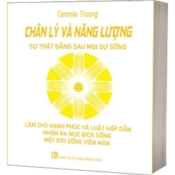 Chân lý và năng lượng - Sự thật đằng sau mọi sự sống