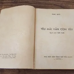Tiểu thuyết YÊU MÃI VẪN CÒN YÊU (Pearl Buck-Giải Nobel Văn chương 1938) 732165