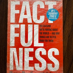 Factfulness: Ten reasons we're wrong about the world