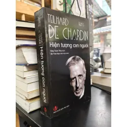 Hiện tượng con người - Teilhard De Chardin