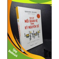 (TẶNG BOOKMARK) Tạo lập mối quan hệ trong kỷ nguyên số Susan Roane 2019 mới 95% RBK.ASB2512 giao tiếp