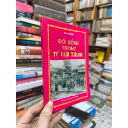 Đời sống trong Tử Cấm Thành - Tôn Thất Bình 137591