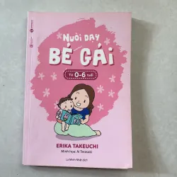 Nuôi dạy bé gái từ 0 đến 6 tuổi