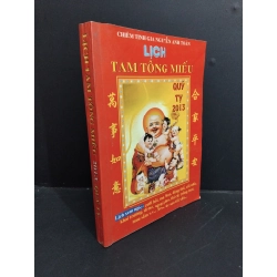Lịch Tam Tông Miếu 2013 Quý Tị mới 80% ố cong trang HCM2811 Chiêm tinh gia Nguyễn Anh Toàn TÂM LINH - TÔN GIÁO - THIỀN Oreka Blogmeo
