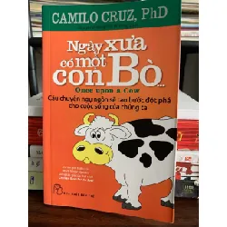 Ngày xưa có một con bò – Camilo Cruz, PhD