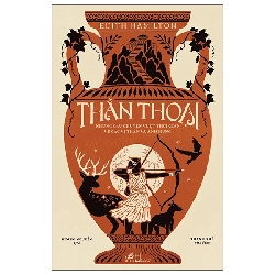 (TẶNG BOOKMARK) Thần thoại - Những câu chuyện vượt thòi gian về các vị thần và anh hùng - Edith Hamilton - 2025 - Lịch sử văn hóa