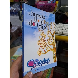 Chúng ta không đơn độc - 2017 mới 90% - VĂN HỌC - HCM0111 Rebooks.vn