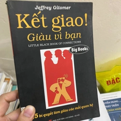 Sách Kết giao: Giàu vì bạn