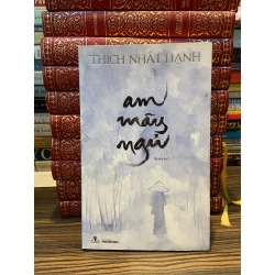 Am mây ngủ - Thích Nhất Hạnh