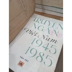 Truyện ngắn Việt Nam 1945-1985 460227