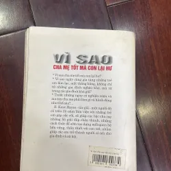 Vì sao cha mẹ tốt mà con lại hư - sách nuôi dạy con giáo dục - E Kent Hayes  1036095