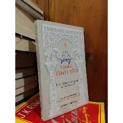 Giờ sống là lúc trong tình yêu - Tiến sĩ Barbara De Angelis