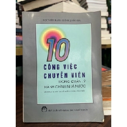 10 công việc chuyên biên trong quản lý hành chính Nhà nước 797215