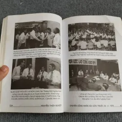 CHUYỆN CÔNG NHÂN SAIGON TRƯỚC 30.4.1975 (VỚI CÁC TÀI LIỆU THẬT, NGƯỜI THẬT, VIỆC THẬT) 694827